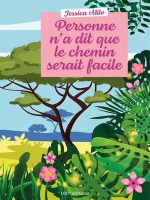 cover image of Personne n'a dit que le chemin serait facile
